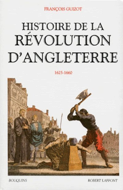 Histoire de la Révolution d'Angleterre 1625-1660