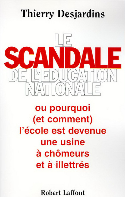 Le scandale de l'Education Nationale