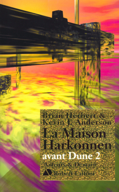 La maison Harkonnen - Avant Dune - tome 2