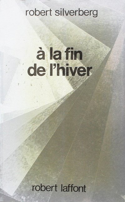 A la fin de l'hiver - tome 1