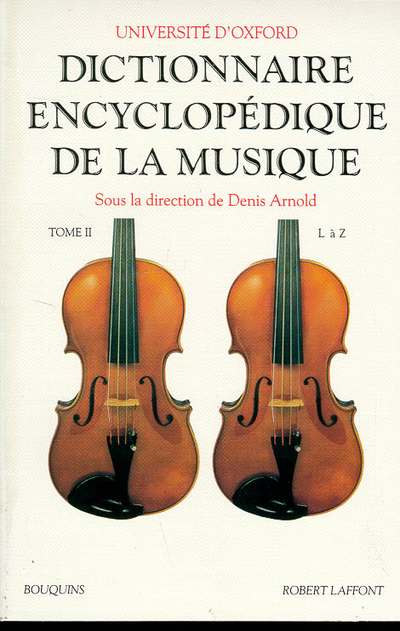 Dictionnaire encyclopédique de la musique - tome 2