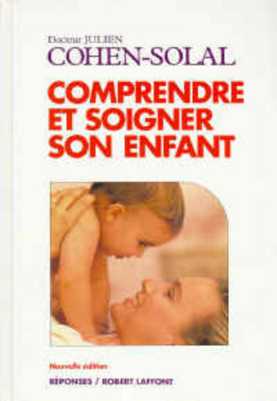 Comprendre et soigner son enfant - AE