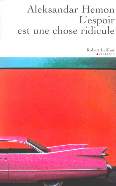 L'espoir est une chose ridicule