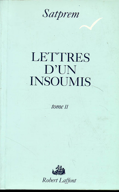 Lettres d'un insoumis - tome 2