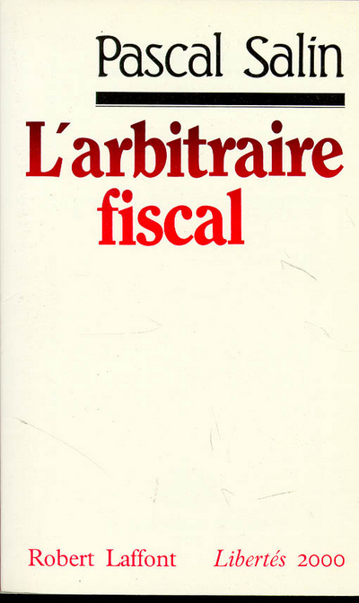 L'arbitraire fiscal