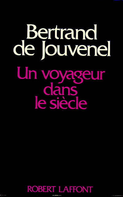 Un voyageur dans le siècle