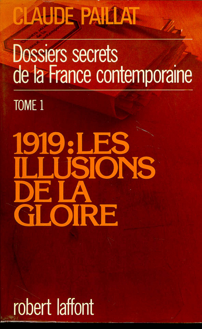 1919les illusions de la gloire tome 1