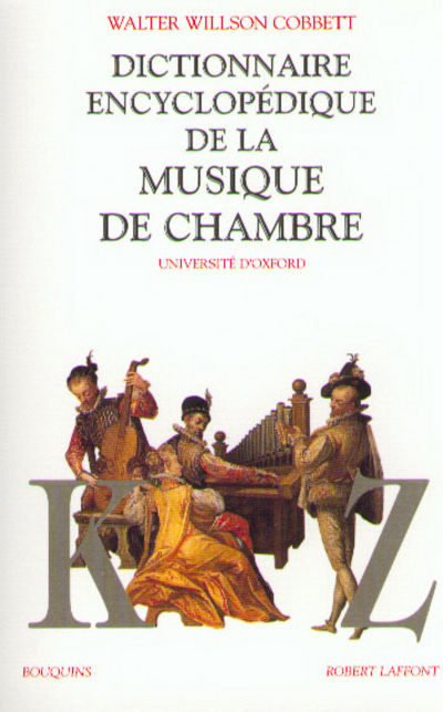 Dictionnaire encyclopédique de la musique de chambre - tome 2