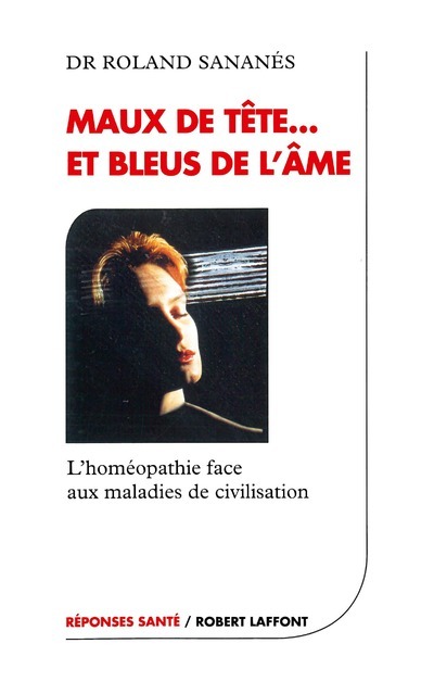 Maux de tête et bleus de l'âme - NE