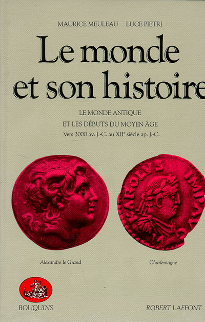 Le monde et son histoire - tome 1