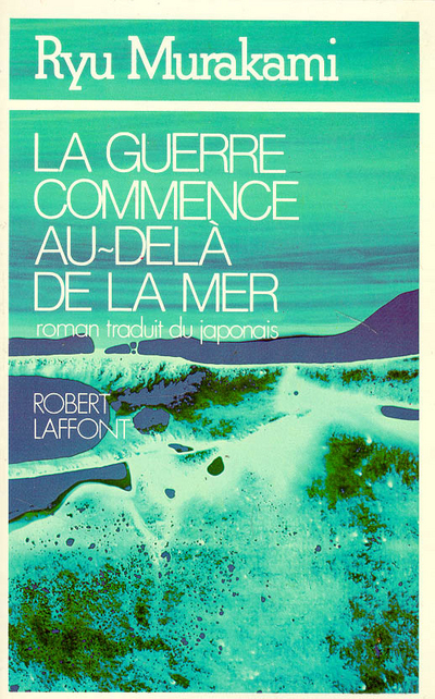 La guerre commence au delà de la mer