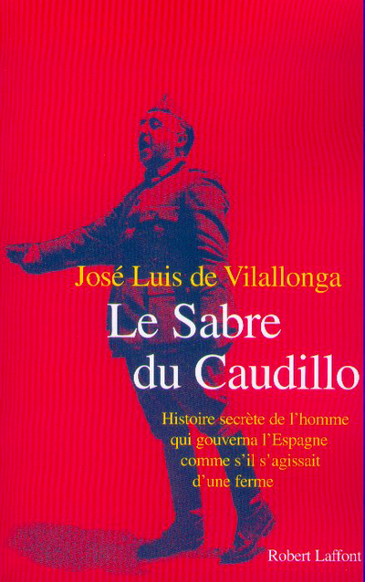 Le sabre du Caudillo