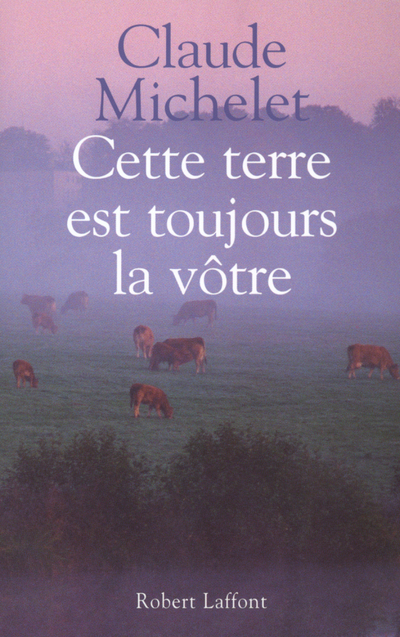 Cette terre est toujours la vôtre - NE