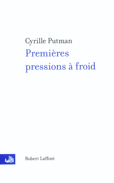 Premières pressions à froid