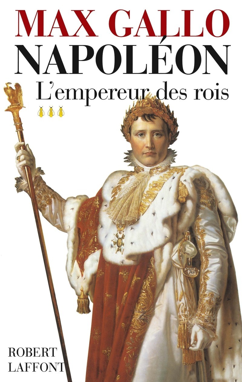 Napoléon - tome 3 - L'empereur des rois - 1806-1812