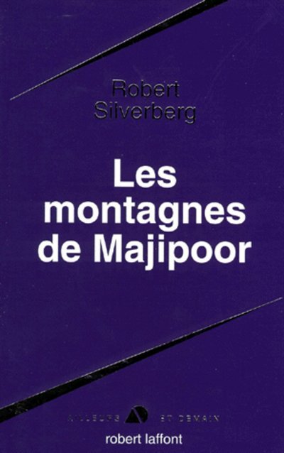 Les montagnes de Majipoor - Majipoor tome 4