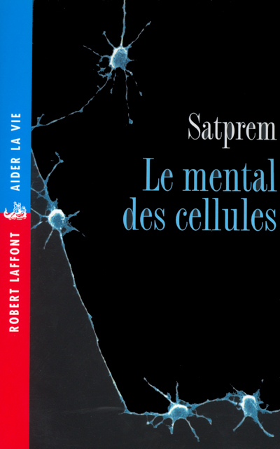 Le mental des cellules - NE