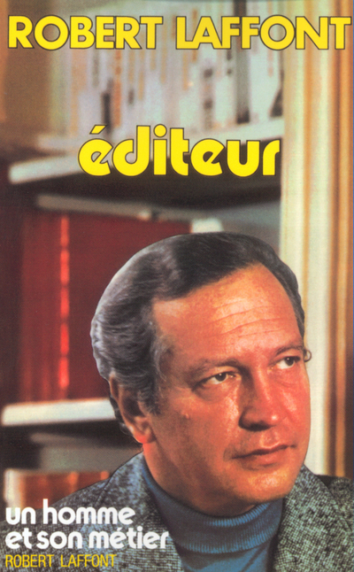 ROBERT LAFFONT EDITEUR