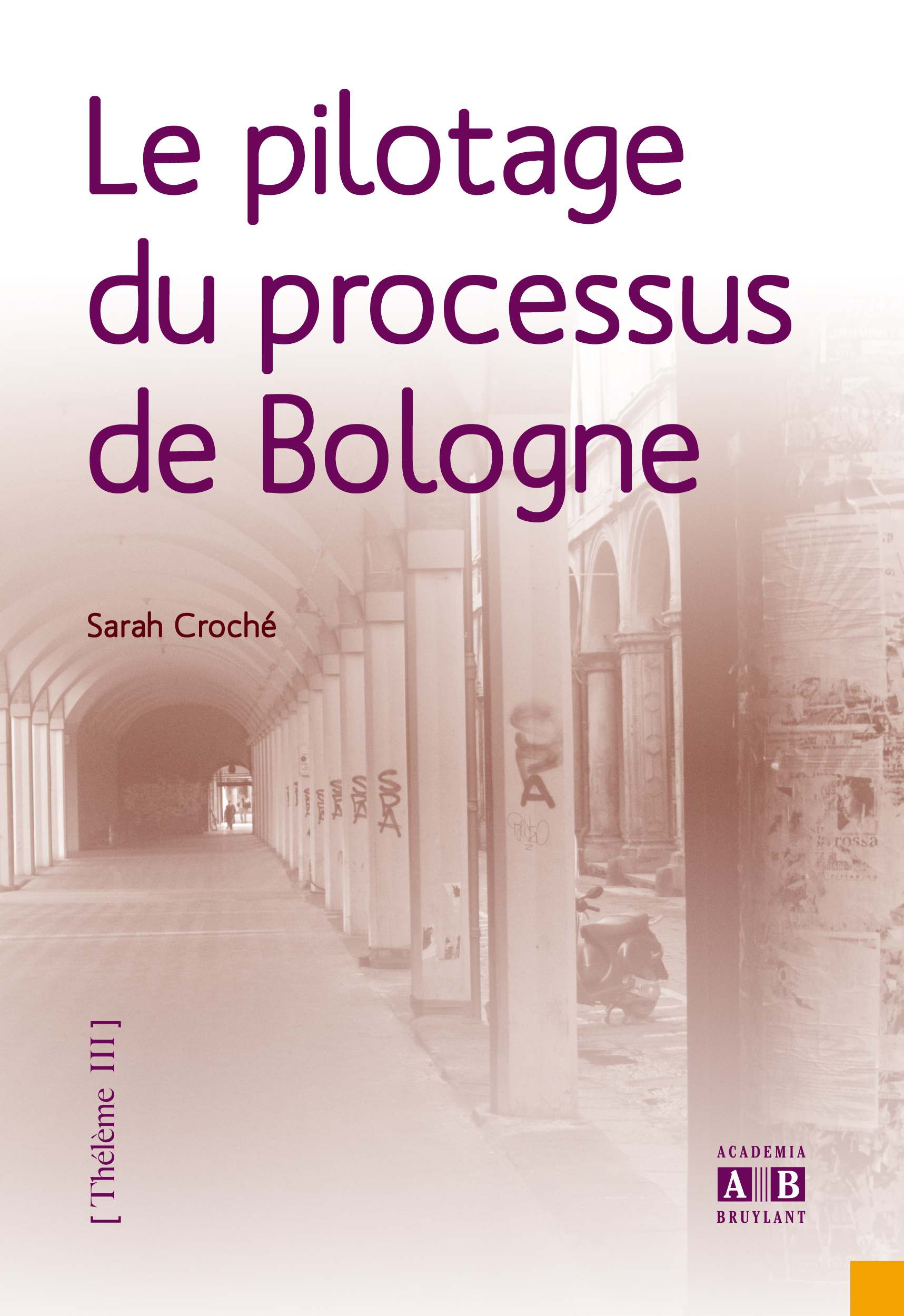 Le pilotage du processus de Bologne
