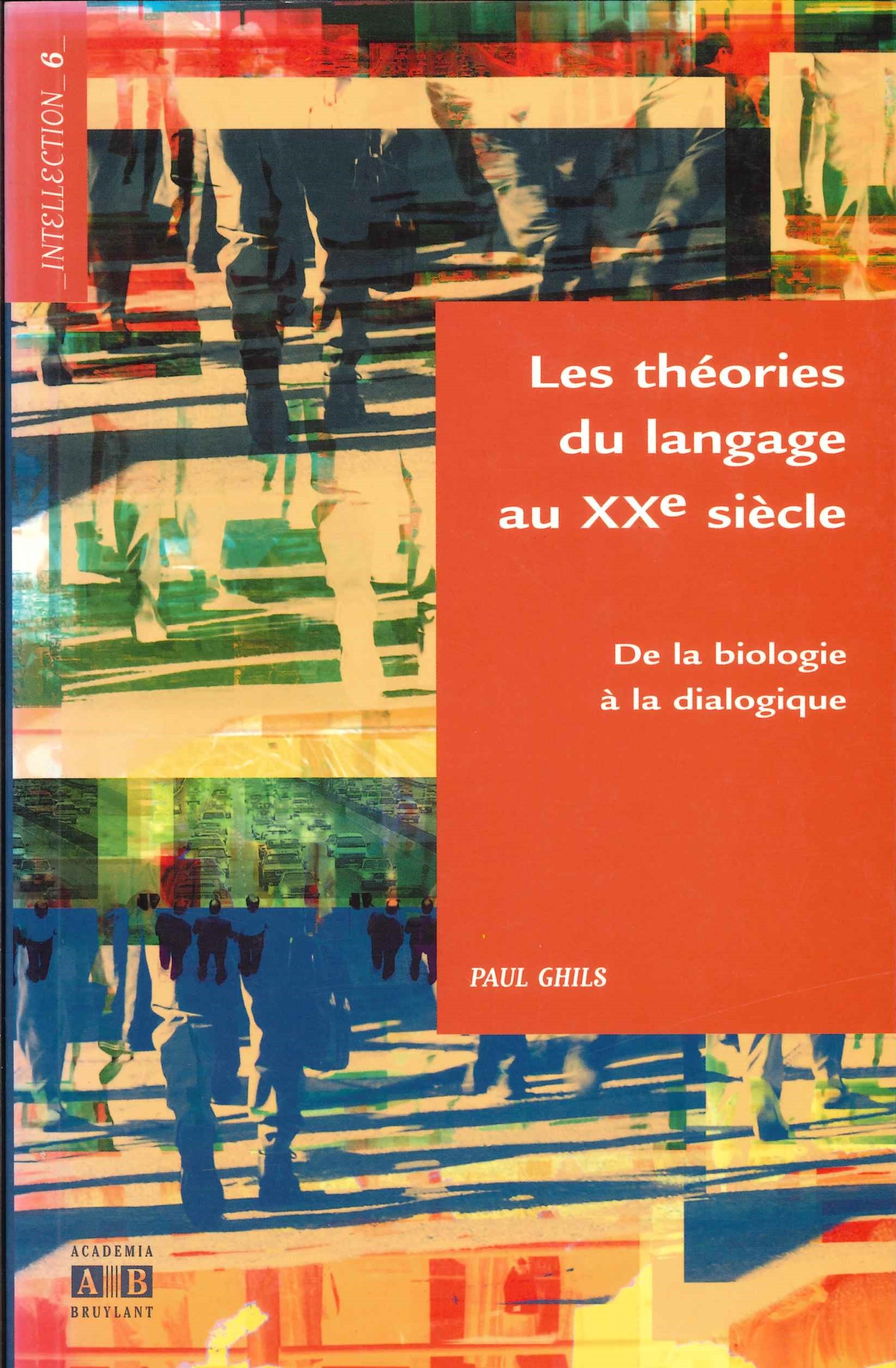 Les théories du langage au XX° siècle