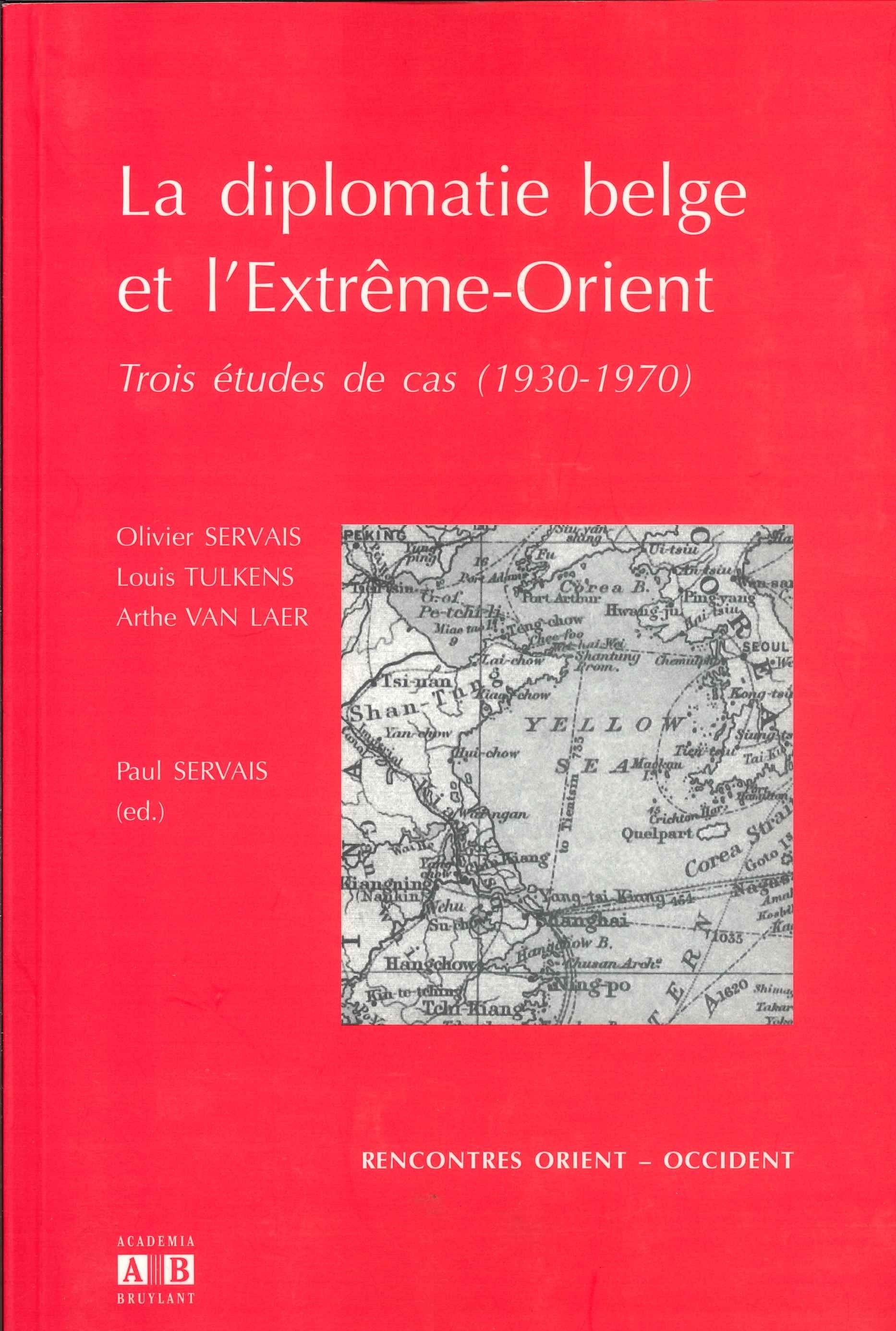 La diplomatie belge et l'Extrême-Orient