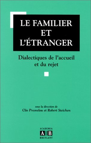 Le familier et l'étranger