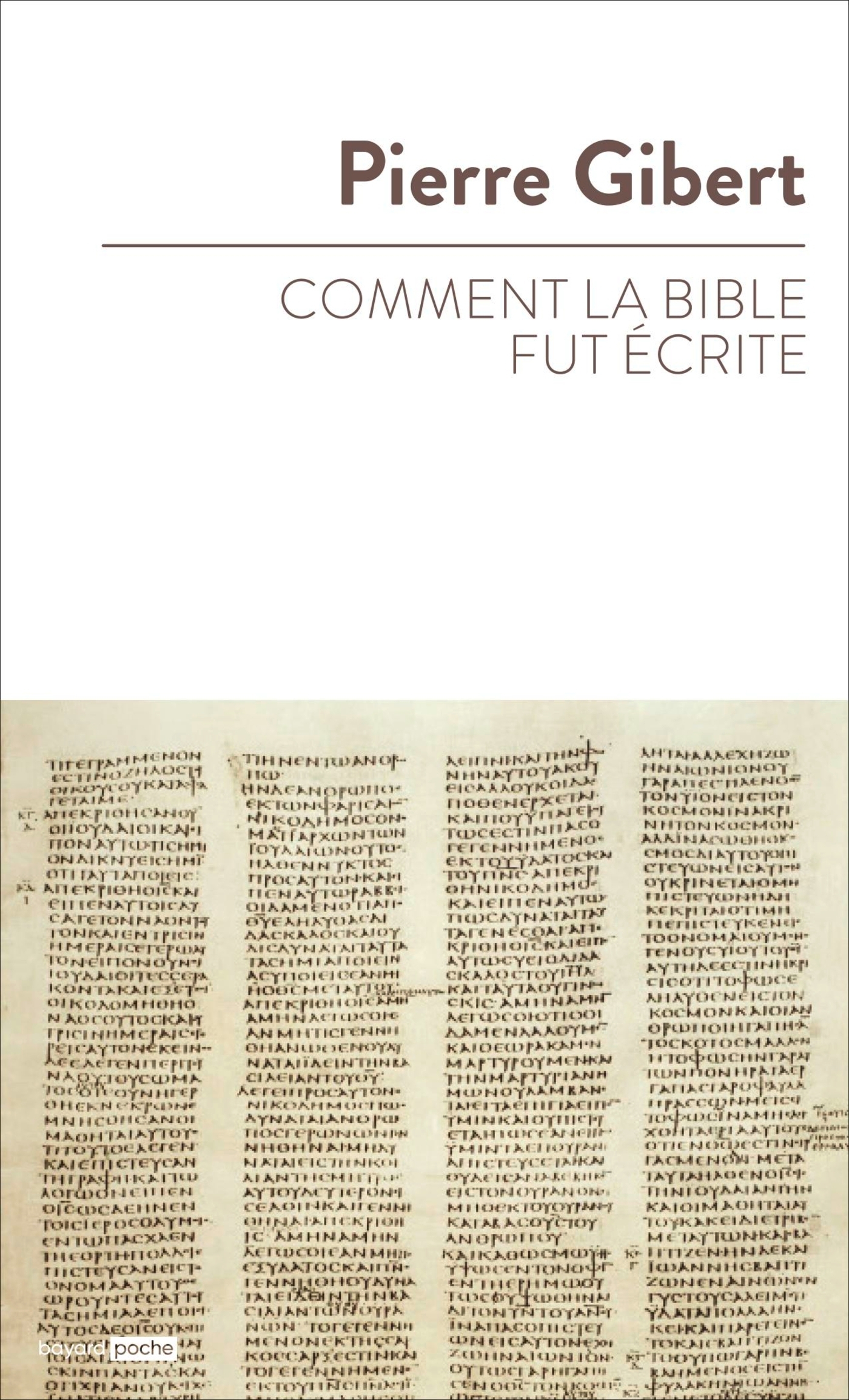 Comment la Bible fut écrite