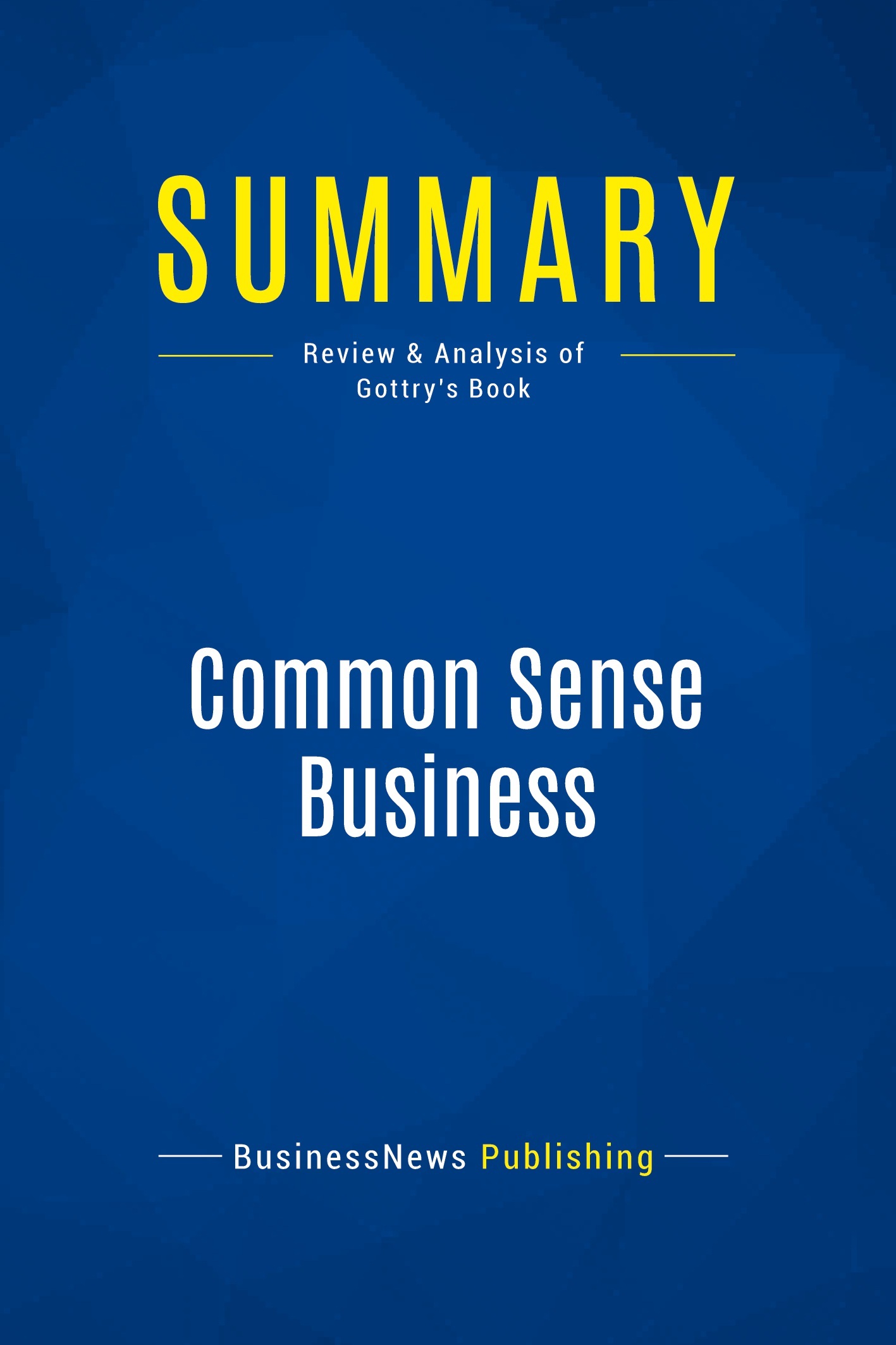 Summary: Common Sense Business