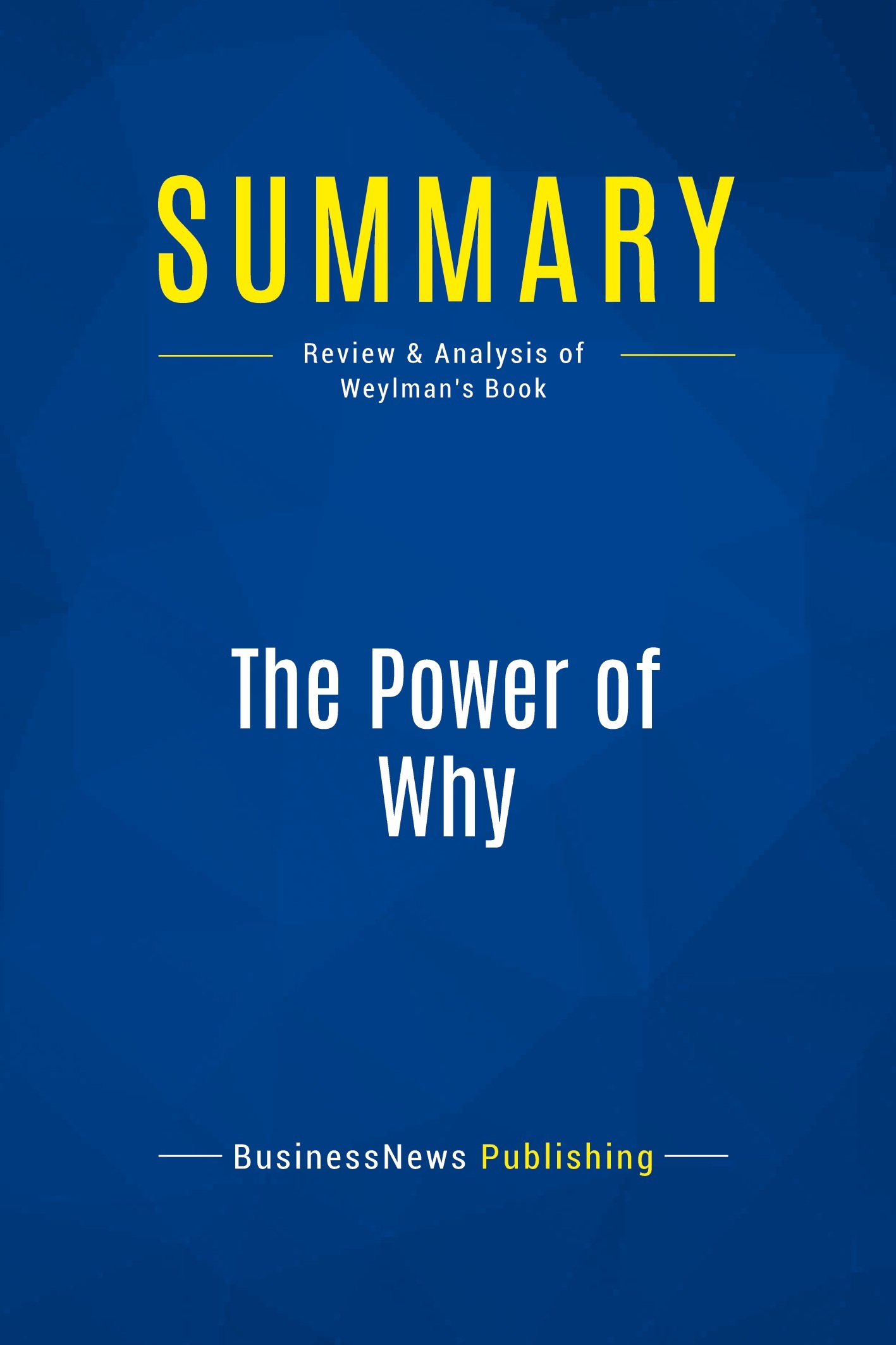 Summary: The Power of Why