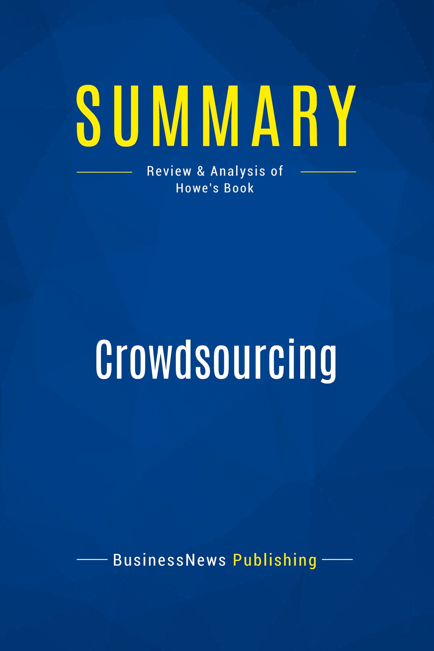 Summary: Crowdsourcing