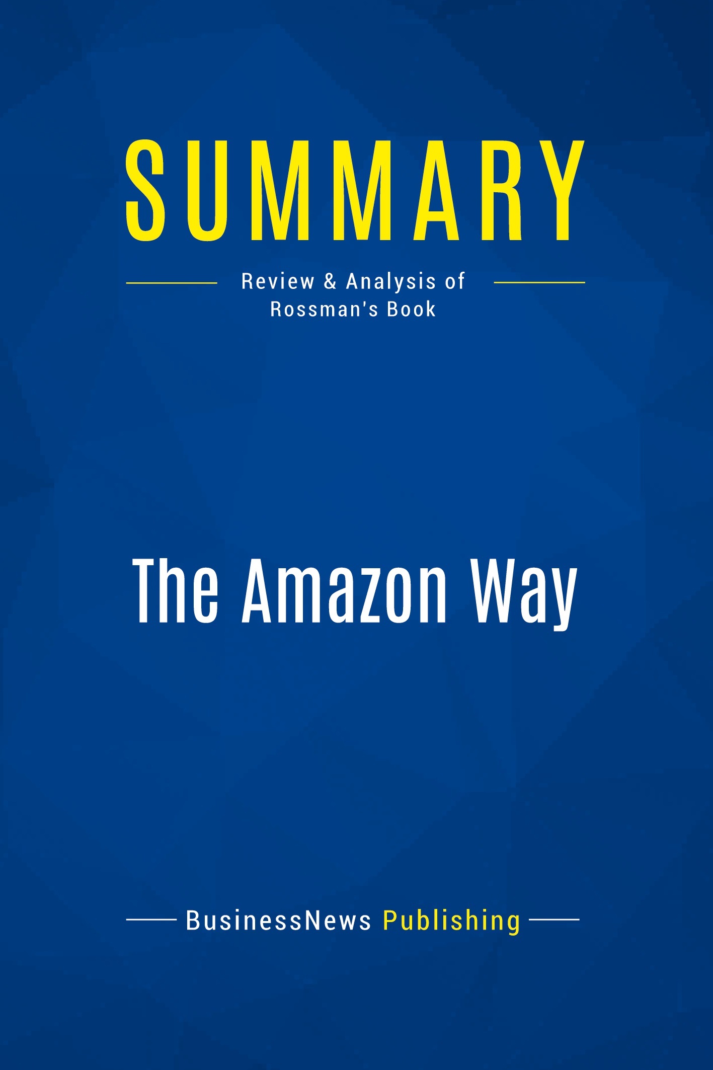 Summary: The Amazon Way