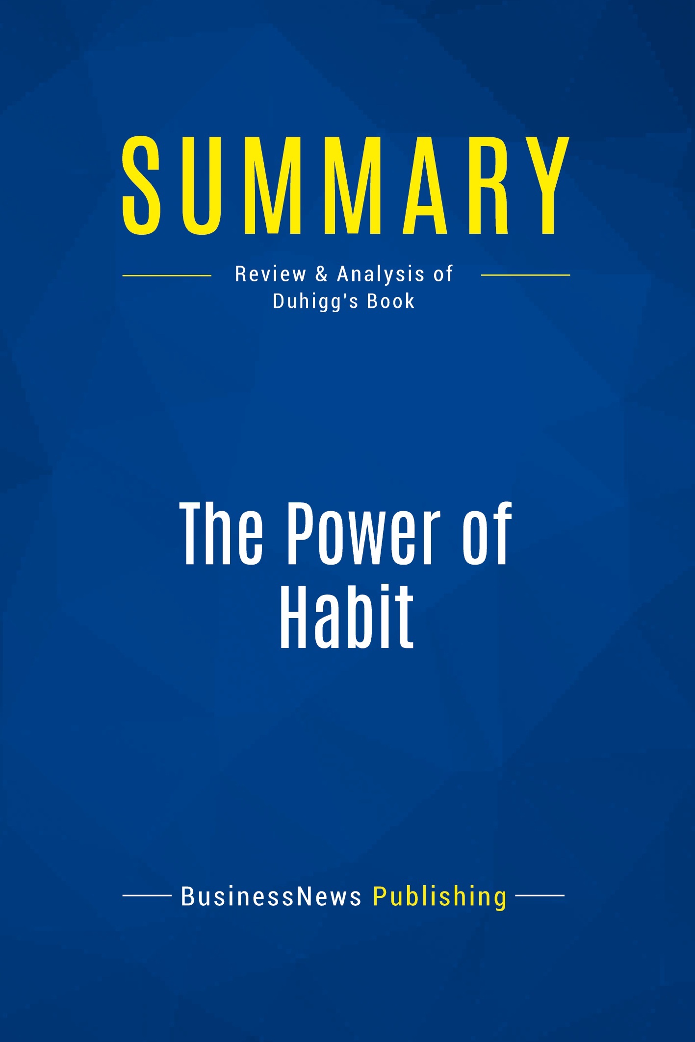 Summary: The Power of Habit