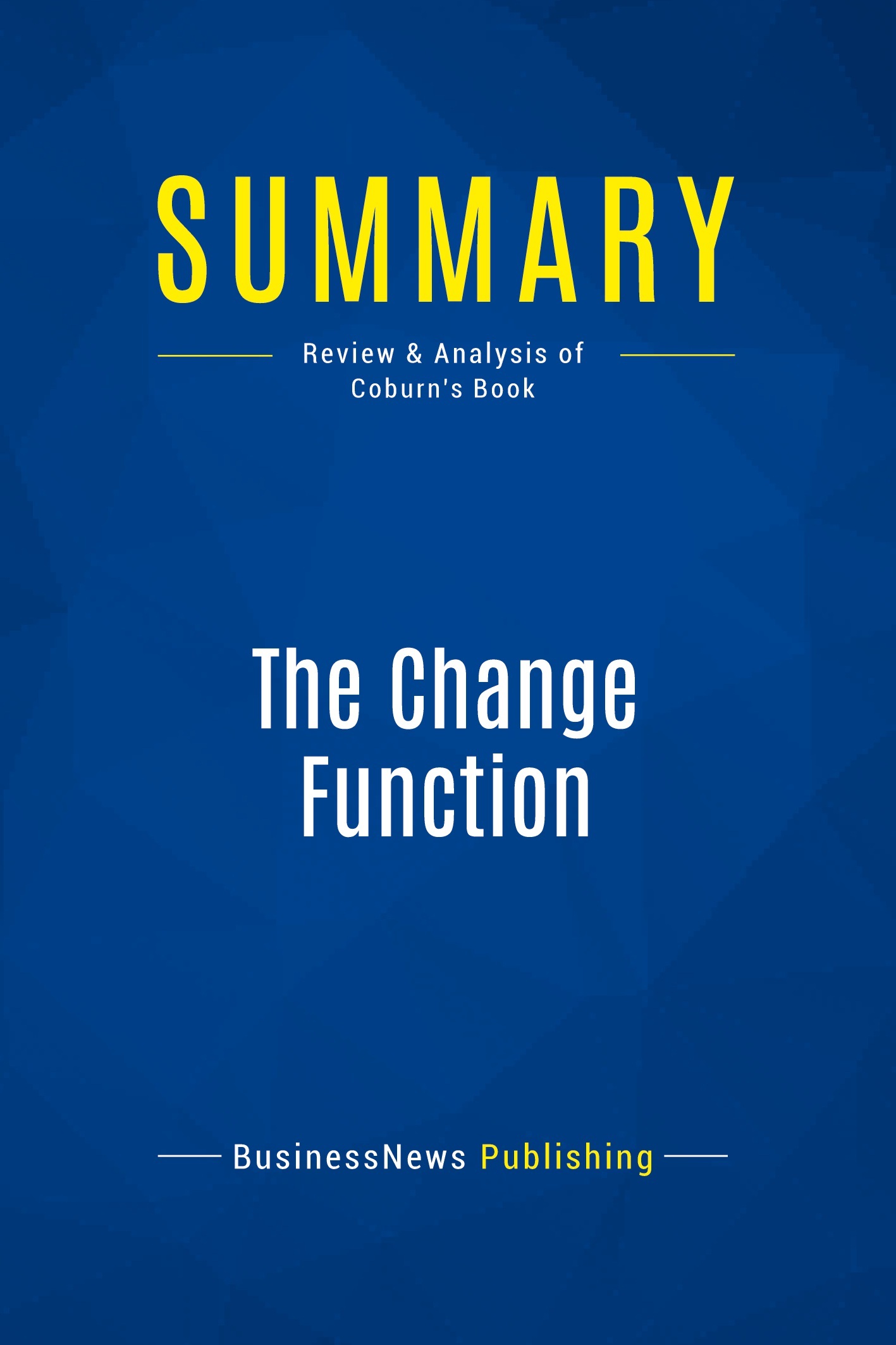 Summary: The Change Function
