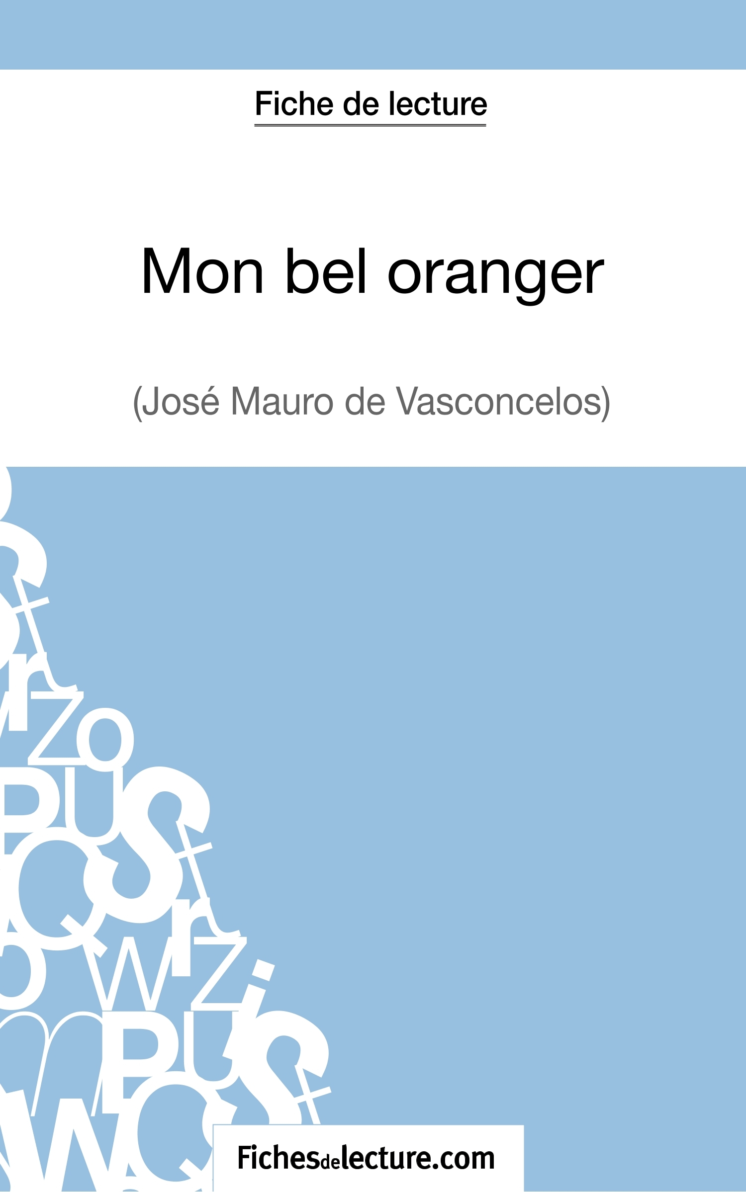 Mon bel oranger - José Mauro de Vasconcelos (Fiche de lecture)