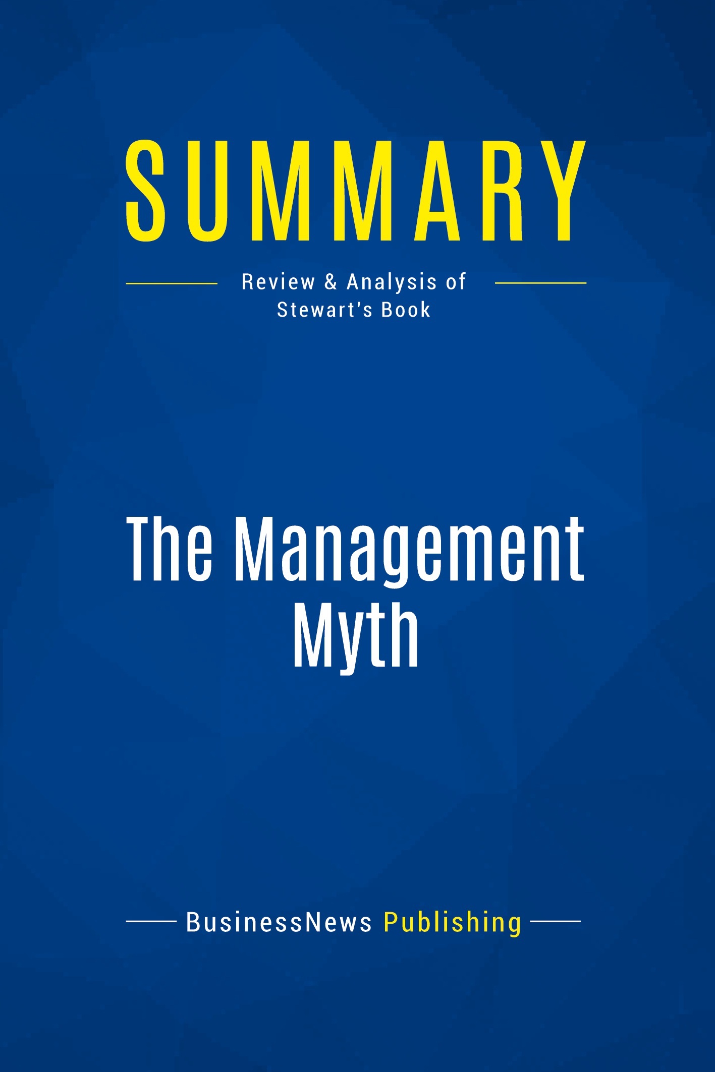 Summary: The Management Myth