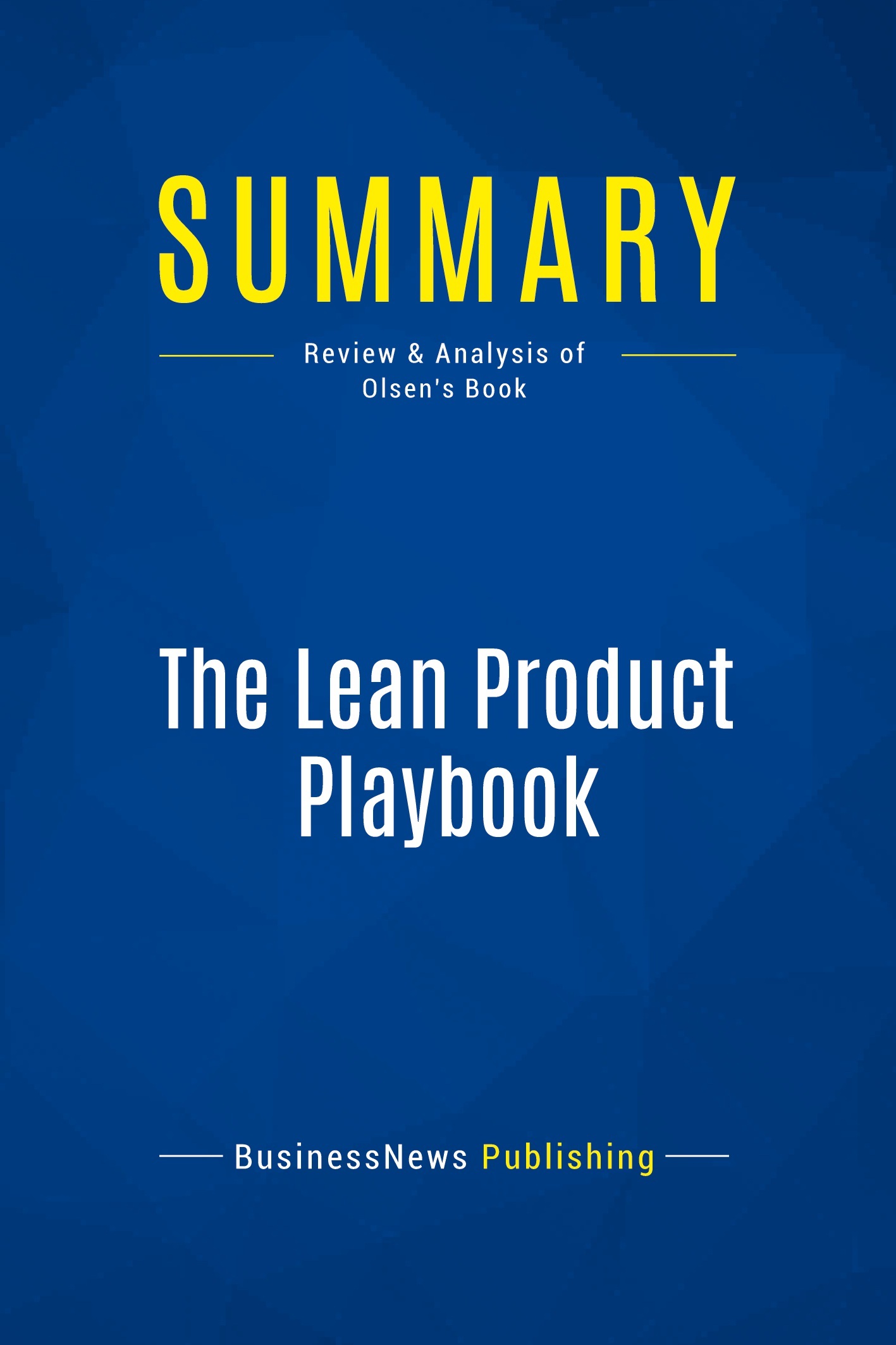 Summary: The Lean Product Playbook