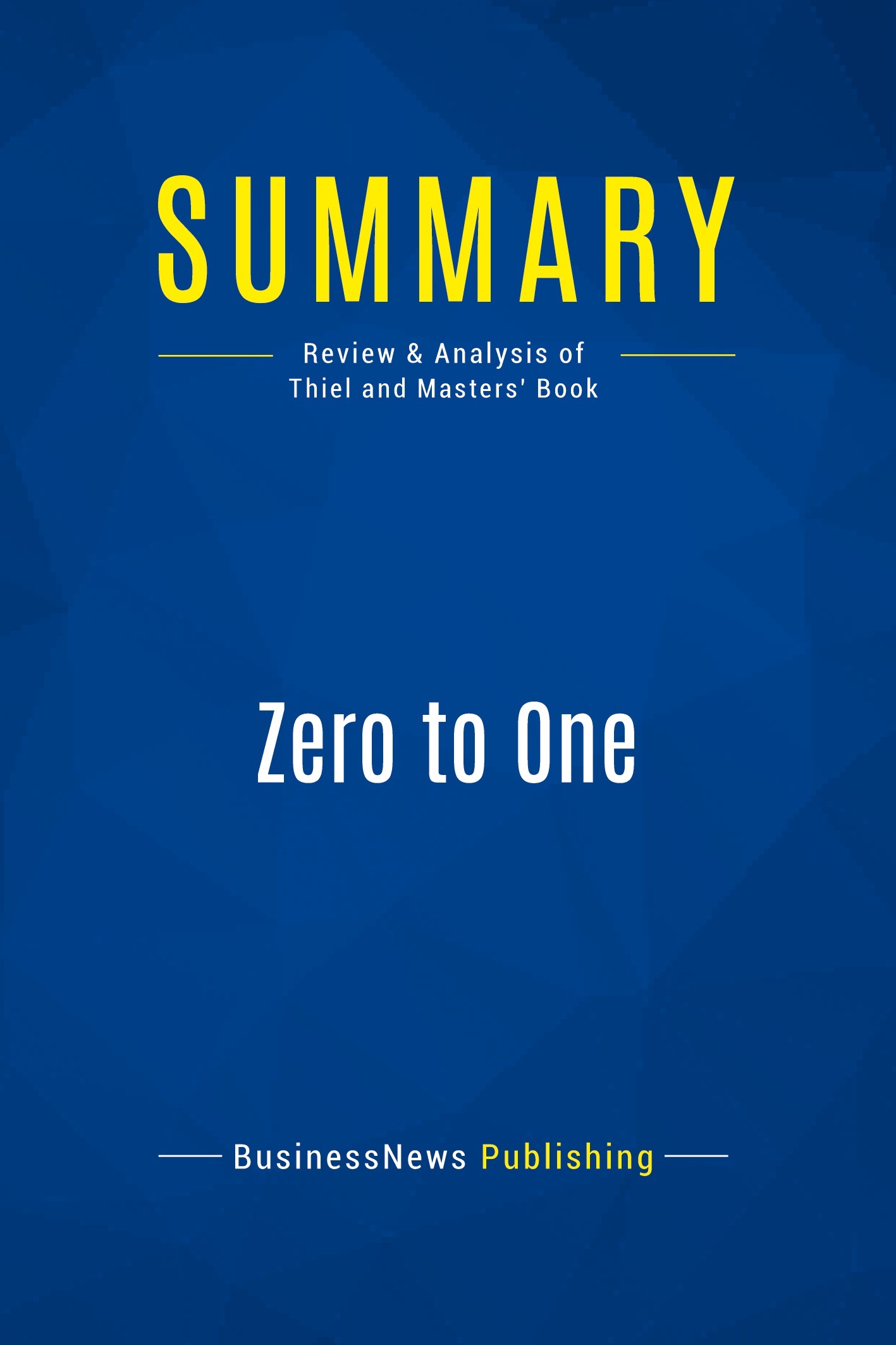 Summary: Zero to One
