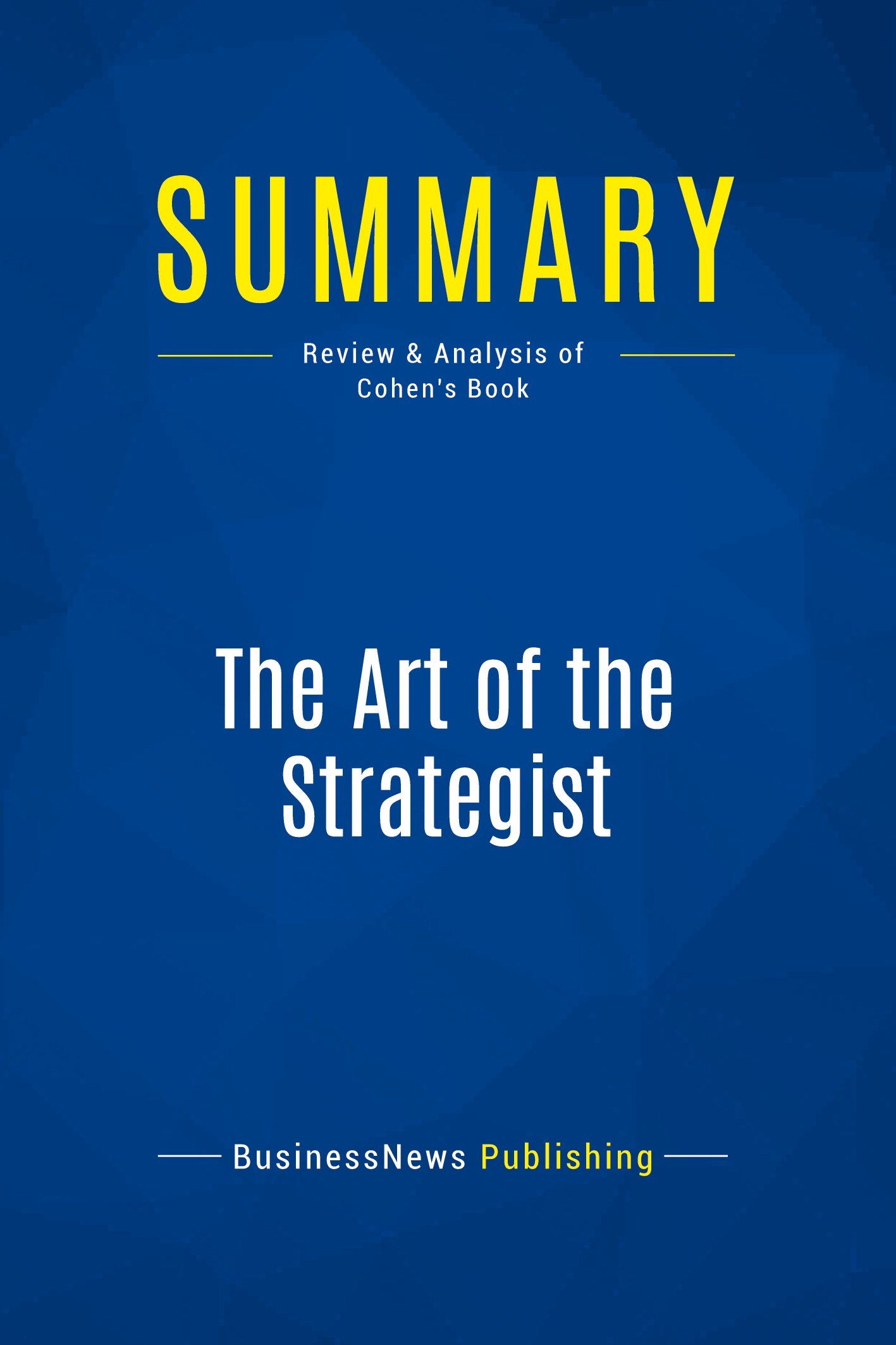 Summary: The Art of the Strategist