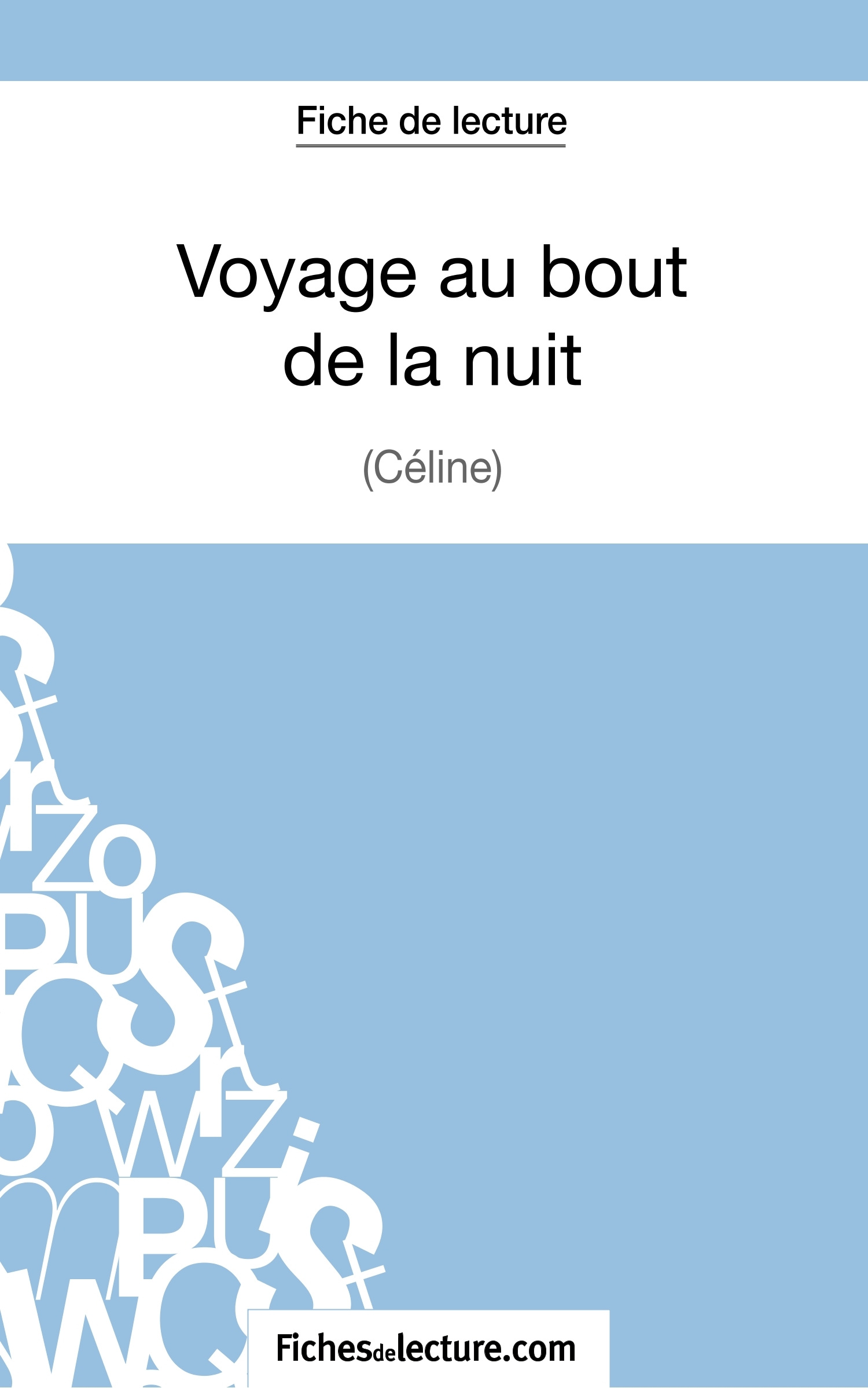 Voyage au bout de la nuit de Céline (Fiche de lecture)