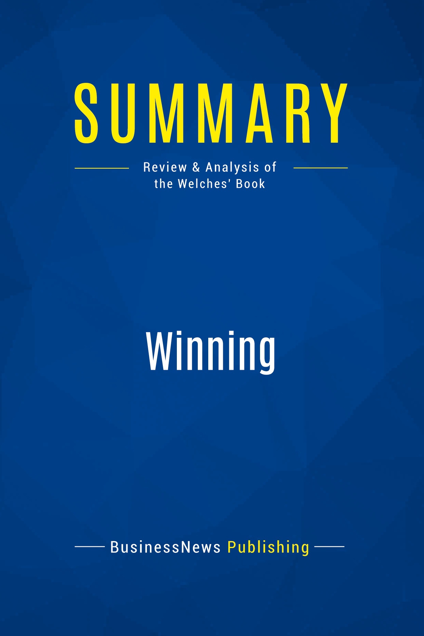Summary: Winning