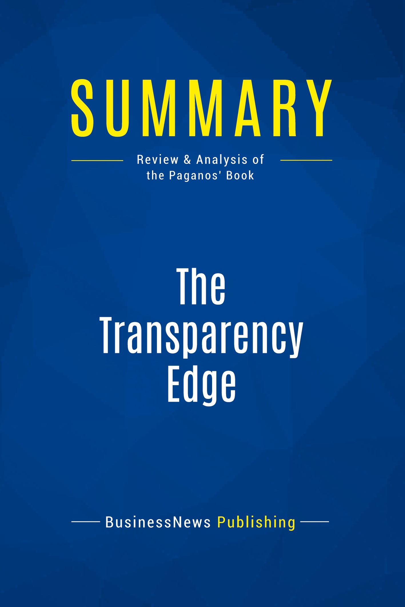 Summary: The Transparency Edge
