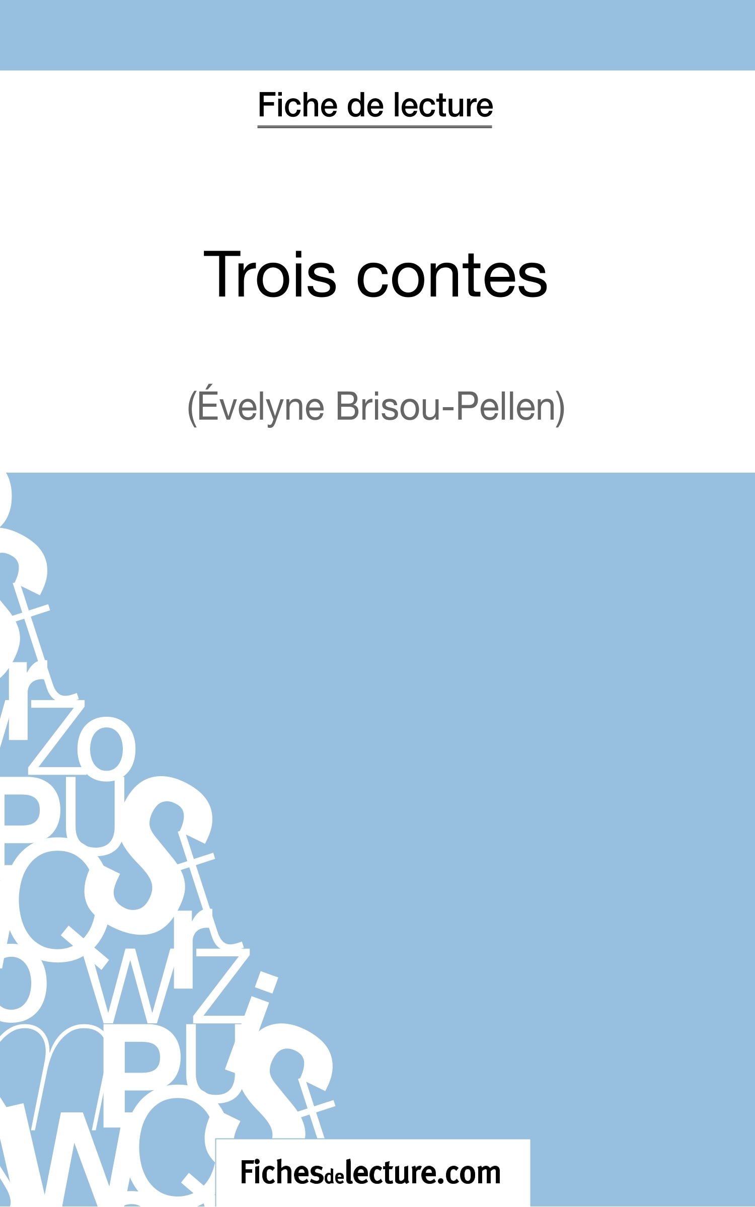Trois contes - Gustave Flaubert (Fiche de lecture)