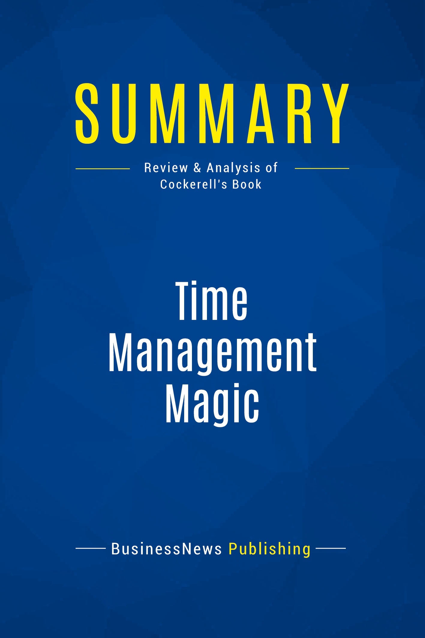 Summary: Time Management Magic