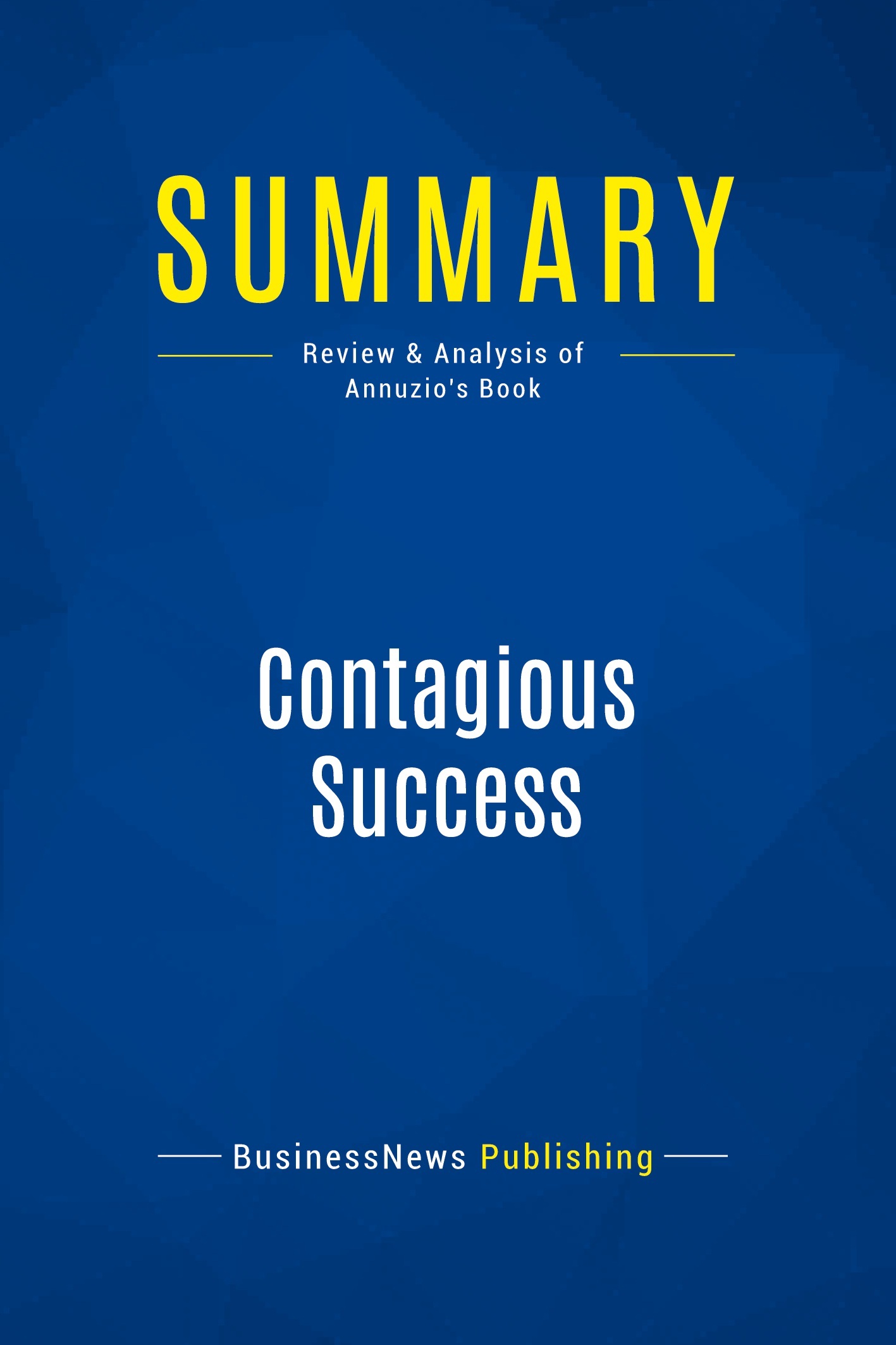 Summary: Contagious Success