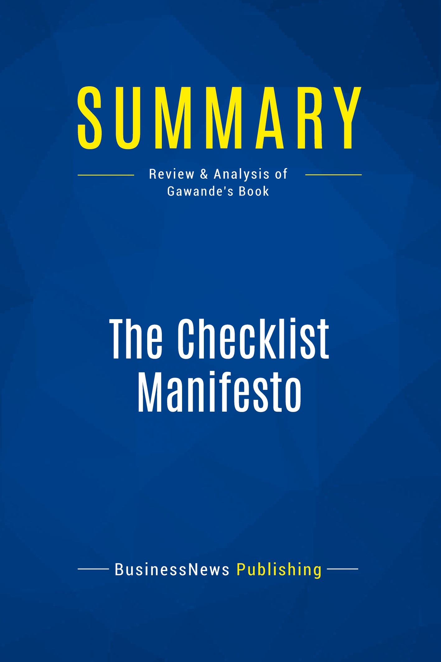 Summary: The Checklist Manifesto
