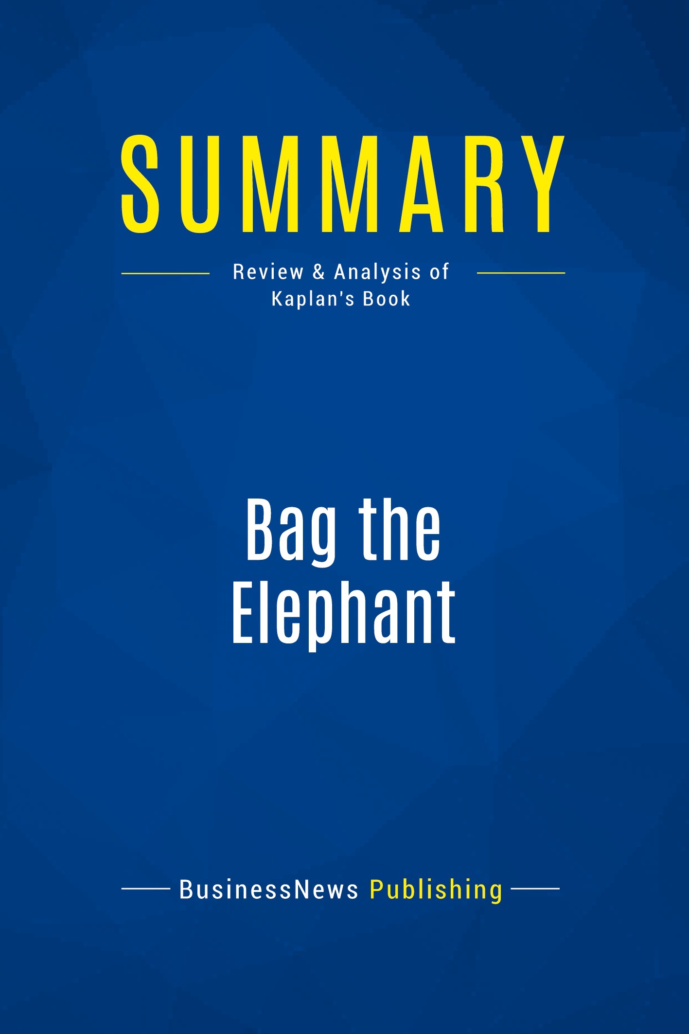 Summary: Bag the Elephant
