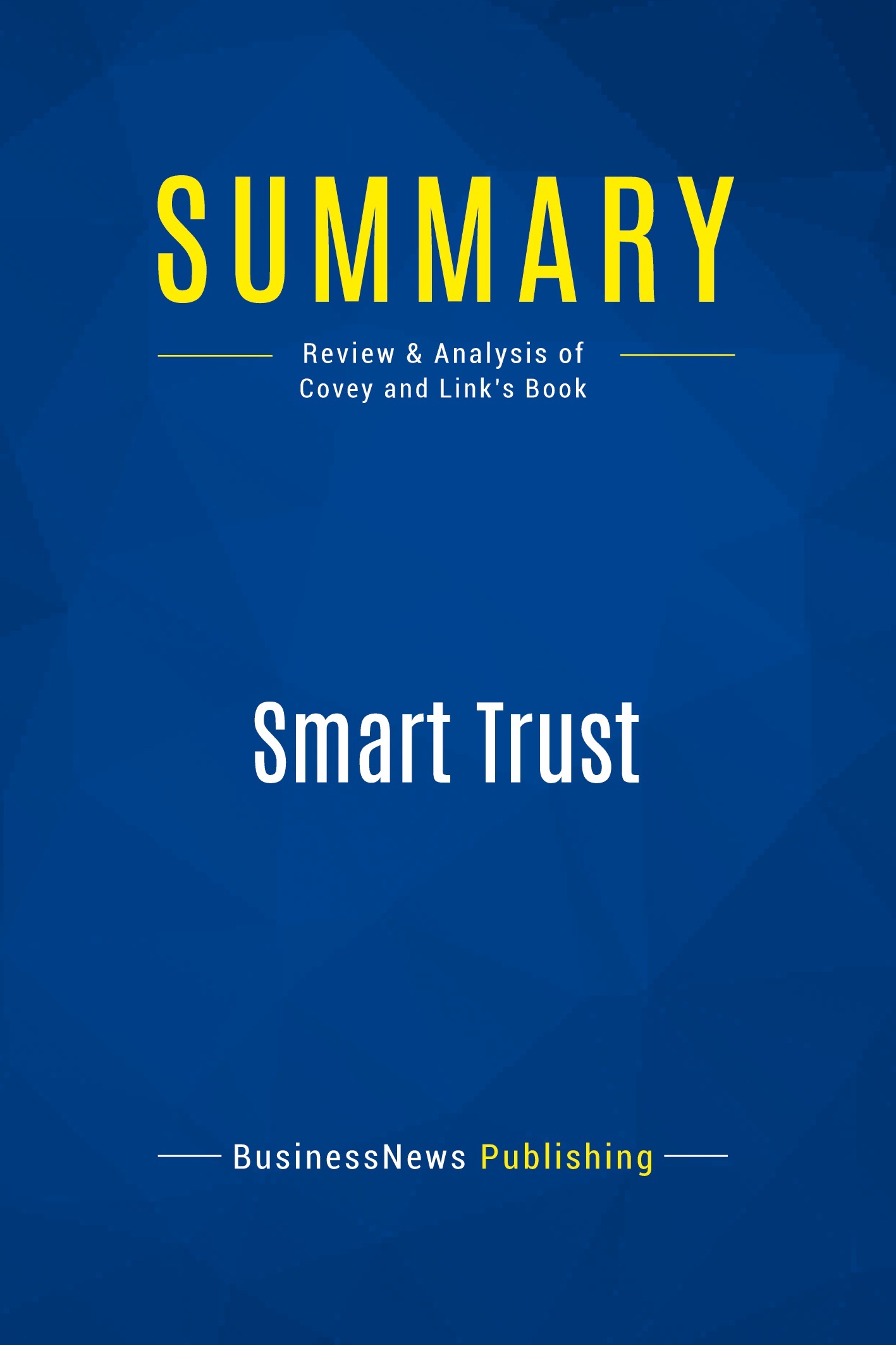 Summary: Smart Trust