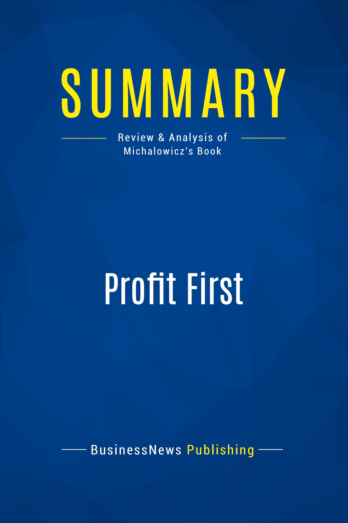 Summary: Profit First