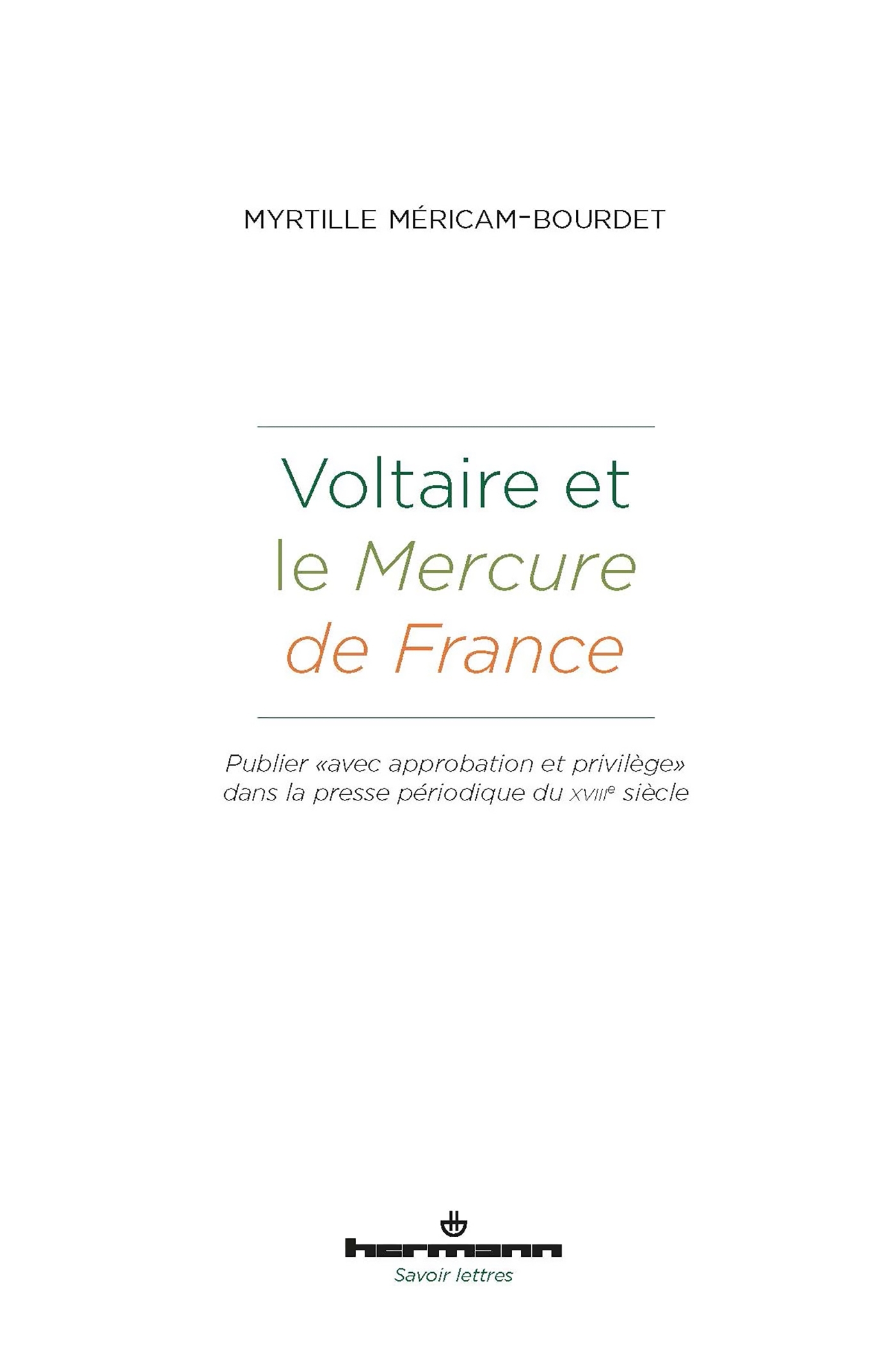 Voltaire et le Mercure de France