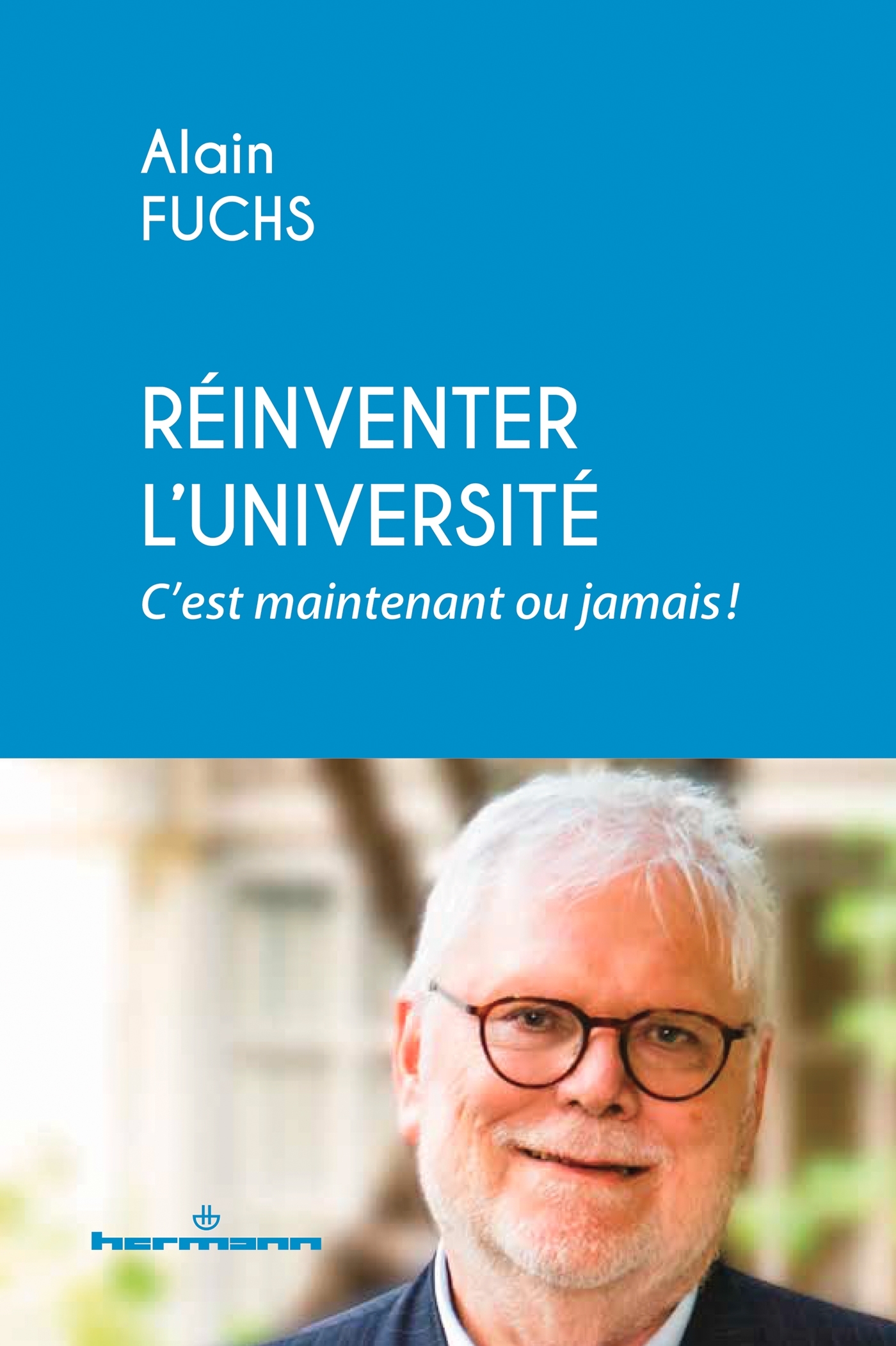 Réinventer l'Université, c'est maintenant ou jamais !